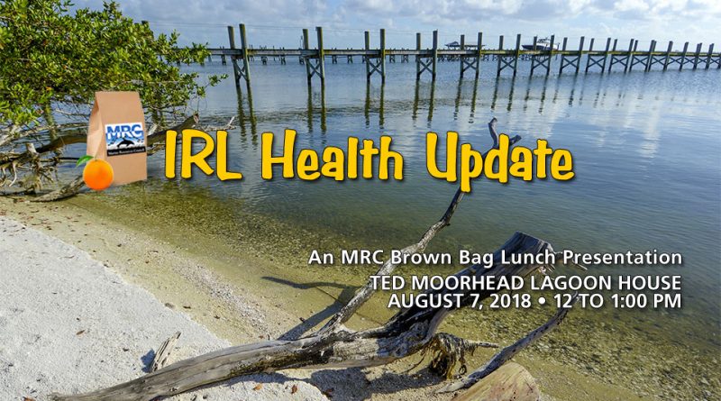 August Brown Bag Lunch: IRL Health Update