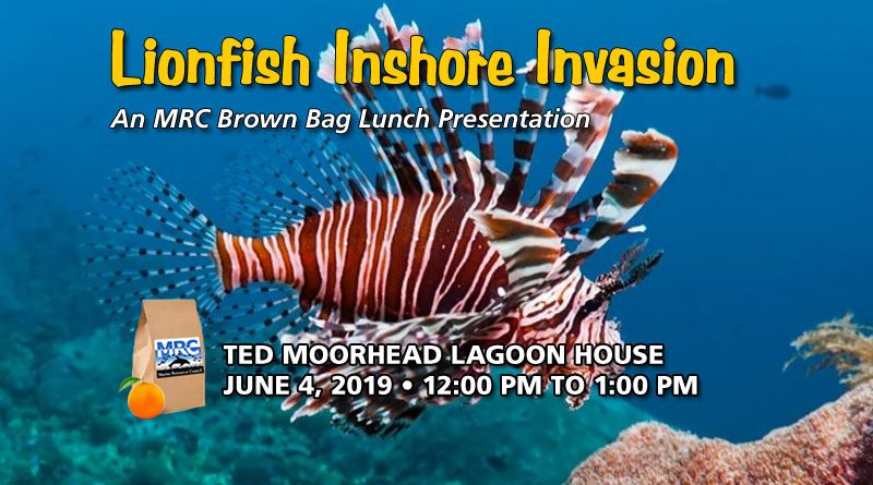 Lionfish Inshore Invasion: June 4 Brown Bag Lunch