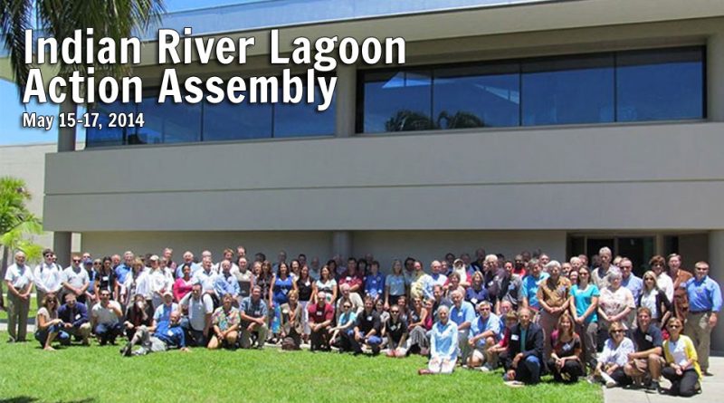 Indian River Lagoon Action Assembly May 15–17, 2014