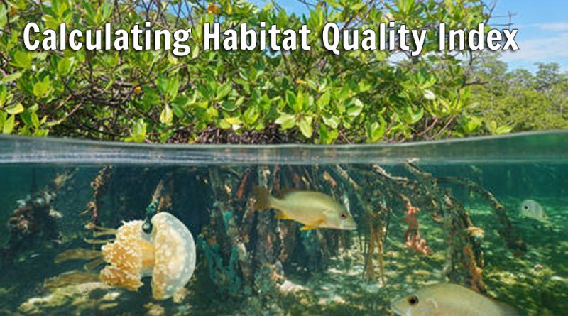 Calculating Habitat Quality Index